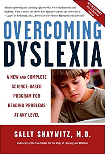 Overcoming Dyslexia: A New and Complete Science-Based Program for Reading Problems at Any Level